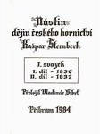 ŠTERNBERK Kašpar - Nástin dějin českého hornictví I. (1984)