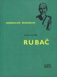 NOVÁK Karel - Hornické minimum - Rubač (1961)