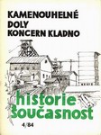 Kolektiv autor - Kamenouheln doly Kladno 4/1984