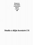 Kolektiv autorů - Studie z dějin hornictví - 31 (2002)