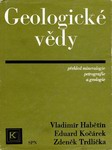 HABĚTÍN V., KOČÁREK E., TRDLIČKA Z. - Geologické vědy - přehled (1976)